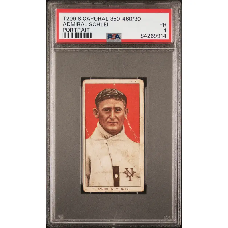 Admiral Schlei 1909-11 T206 Sweet Caporal 350-460/30 Portrait PSA 1 Poor