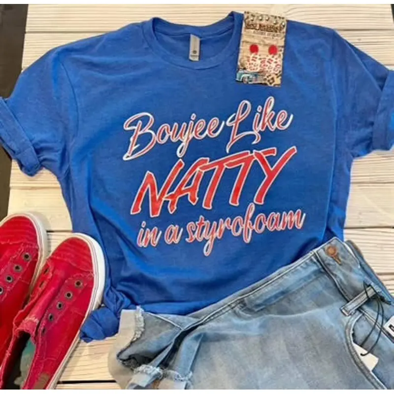 Boujee Like Natty