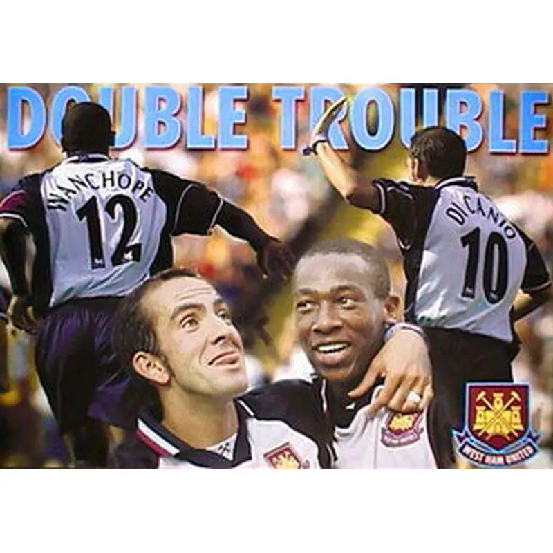 Wanchope & Di Canio DOUBLE TROUBLE West Ham Poster - UK