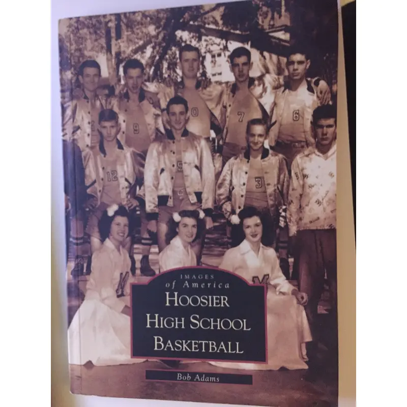 Images of Americas Hoosier High School Basketball Paperback Book