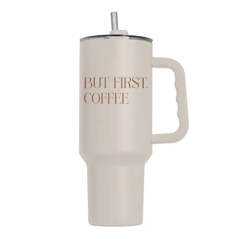 Just A Girl But First Coffee 40oz Powder Coat Tumbler