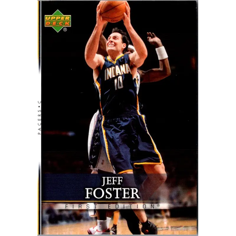 2007 Upper Deck First Edition Jeff Foster #134