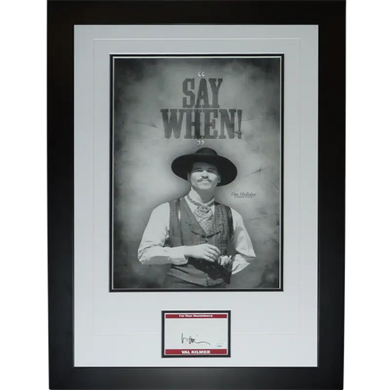 Val Kilmer Autographed Tombstone Say When Deluxe Framed 12x18 Poster Piece - JSA