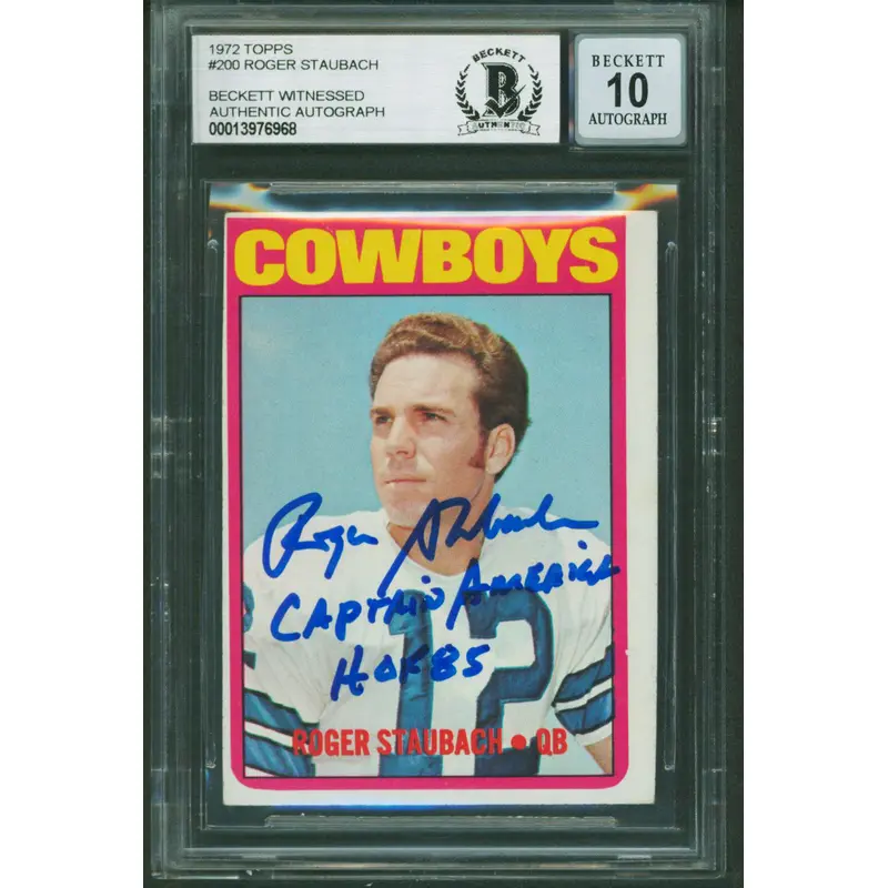 Cowboys Roger Staubach 2x Insc Signed 1972 Topps #200 Card Auto 10! BAS Slab 6