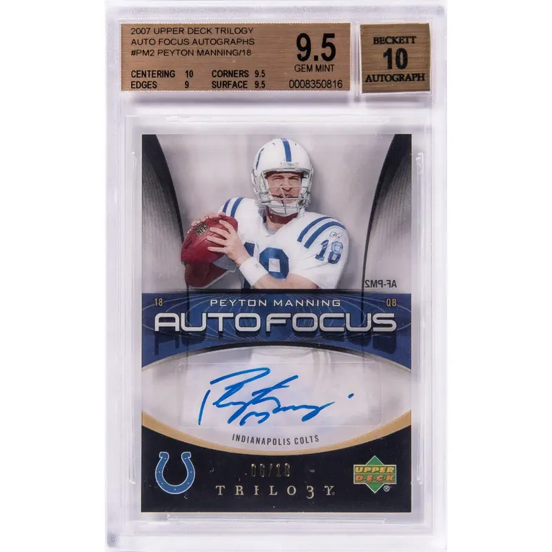2007 Upper Deck Trilogy Auto Focus Peyton Manning 6/10  BGS 9.5 Auto 10 GEM MINT