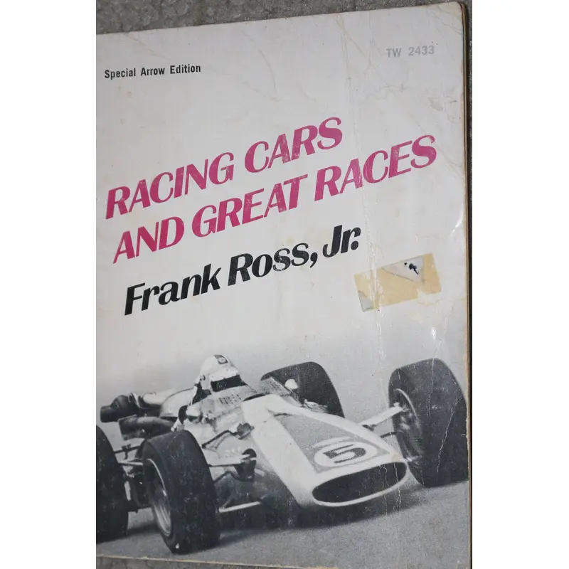 Racing Cars and Great Races Paperback Book, Frank Ross Jr.